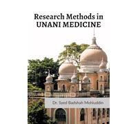 Research Methods in Unani Medicine: As per the syllabus by CCIM for MD Unani