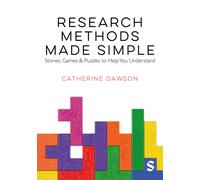 Research Methods Made Simple : Stories, Games & Puzzles to Help You Understand