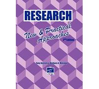 Research: New & Practical Approaches