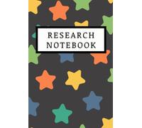 Research Notebook: A Must Have for University, PhD, Doctorate Students, 120 Lined Pages, 6x9, Perfect for Organising your Research Project or Thesis