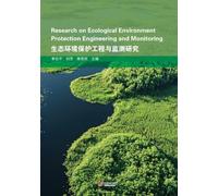 Research on Ecological Environment Protection Engineering and Monitoring