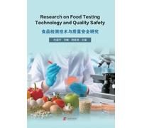 Research on Food Testing Technology and Quality Safety