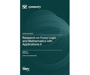 Research on Fuzzy Logic and Mathematics with Applications II