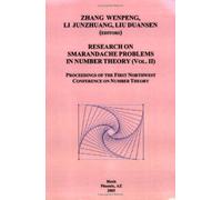 Research on Smarandache Problems in Number Theory, Vol. 2: Proceedings of the First Northwest Conference on Number Theory (China)
