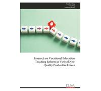 Research on Vocational Education Teaching Reform in View of New Quality Productive Forces
