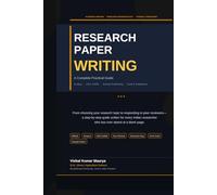 Research Paper Writing: A Complete Practical Guide