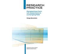 Research Practice: Perspectives from UX researchers in a changing field