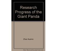 Research Progress of the Giant Panda(Chinese Edition)
