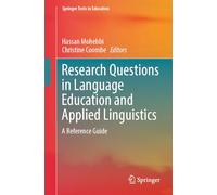 Research Questions in Language Education and Applied Linguistics: A Reference Guide (Springer Texts in Education)