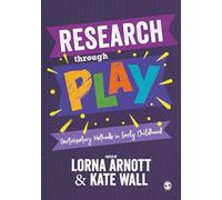 Research through Play: Participatory Methods in Early Childhood