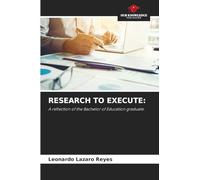 Research to Execute: A reflection of the Bachelor of Education graduate.