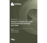 Research towards the Green and Sustainable Buildings and Cities