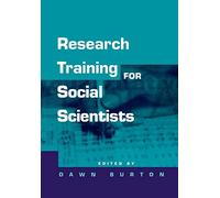 Research Training for Social Scientists: A Handbook for Postgraduate Researchers