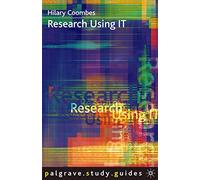 Research Using IT: 41 (Bloomsbury Study Skills)