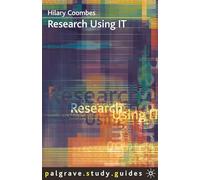 Research Using IT: 41 (Macmillan Study Skills)