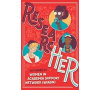 ResearcHER: The Power and Potential of Research Careers for Women