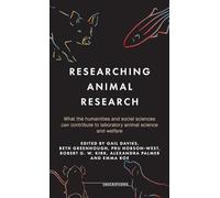 Researching Animal Research: What the Humanities and Social Sciences Can Contribute to Laboratory Animal Science and Welfare: 7 (Inscriptions)