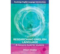 Researching English Language – A Resource Book for Students (Routledge English Language Introductions)