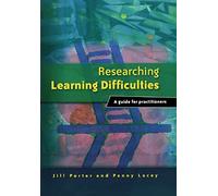 Researching Learning Difficulties: A Guide for Practitioners