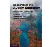 Researching the Autism Spectrum: Contemporary Perspectives
