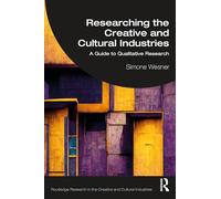 Researching the Creative and Cultural Industries