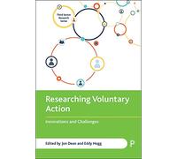 Researching Voluntary Action: Innovations and Challenges (Third Sector Research)