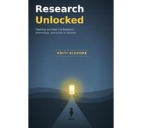 ResearchUnlocked: Opening the Doors to Research, Internships, and a Life in Science