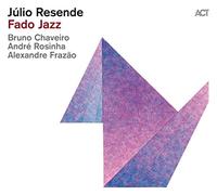 Resende, Julio - Fado Jazz