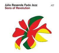 Resende,Julio - Fado Jazz - Sons Of Revolution
