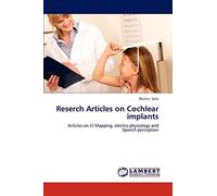 Reserch Articles on Cochlear implants: Articles on CI Mapping, electro physiology and Speech perception