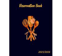 Reservation Book for Restaurant 2025-2026: Restaurant Booking Diary 2025 2026, Note Pads 8.5 x 11, Reserved Table