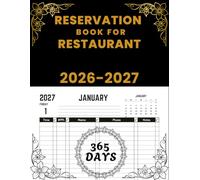 Reservation Book for Restaurant 2026-2027: One page per day, From 1 July 2026 to 31 Juin 2027