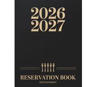 Reservation Book For Restaurant 2026-2027: One page per day Hostess Table Log, July 1, 2026 to June 30, 2027 (Full-year organizer)