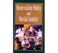 Reservation Policy and Social Justice