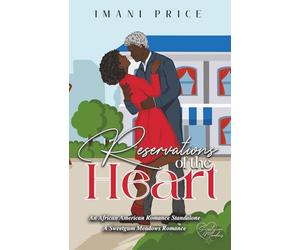 Reservations of the Heart: An African American Romance Standalone: 10 (A Sweetgum Meadows Romance)