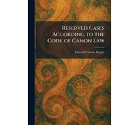 Reserved Cases According to the Code of Canon Law