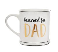 Reserved for Dad Bone China Mug by Sass & Belle - White with Black & Gold, Capacity 350ml