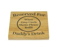 Reserved for Daddy’s Drink - Solid Oak Coaster - Premium Gift for Daddy from Son or Daughter - Handmade in the UK - Father’s Day Present (Daddy's Drink Solid Oak)