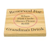 Reserved For Grandmas Drink Solid Oak Coaster. Gift for Nan. Great Birthday Present, Mothers Day Item for any occasion token. Great for New Grannys. 10cm x 10cm Drinks Mat (Grandma)