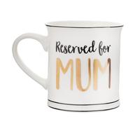 Reserved for Mum Bone China Tea or Coffee Mug by Sass & Belle, White with Black & Gold, 350ml Capacity