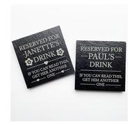 Reserved For Your Favorite Person's Drink - Slate Coaster - Laser Engraved - 10cm x 10cm With Protective Pads - Mum Dad Grandad Grandma Any Name You Like (Personalised)