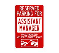 Reserved Parking For Assistant Manager Unauthorized Vehicles Towed Away With Graphic Metal Warning Sign for Indoor Outdoor Security, Business Office Home Decor 20 x 30 cm