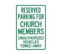 Reserved Parking For Church Members Unauthorized Vehicles Towed Away Metal Warning Sign for Indoor Outdoor Security, Business Office Home Garden Street Decor 20 x 30 cm