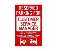 Reserved Parking For Customer Service Manager Unauthorized With Graphic Metal Warning Sign for Indoor Outdoor Security, Business Office Home Garden Street Decor 20 x 30 cm