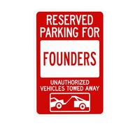 Reserved Parking For Founders Unauthorized Vehicles Towed Away With Graphic Metal Warning Sign for Indoor Outdoor Security, Business Office Home Garden Decor 20 x 30 cm