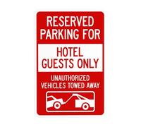 Reserved Parking For Hotel Guests Only Unauthorized Vehicles Towed Away With Graphic Metal Warning Sign for Indoor Outdoor Security, Business Office Home Decor 20 x 30 cm