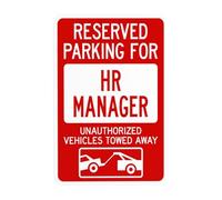 Reserved Parking For Hr Manager Unauthorized Vehicles Towed Away With Graphic Metal Warning Sign for Indoor Outdoor Security, Business Office Home Garden Decor 20 x 30 cm