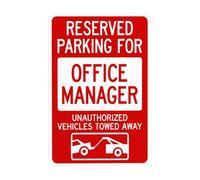 Reserved Parking For Office Manager Unauthorized Vehicles Towed Away Metal Warning Sign for Indoor Outdoor Security, Business Office Home Garden Street Decor 20 x 30 cm
