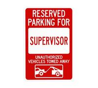 Reserved Parking For Supervisor Metal Warning Sign for Indoor Outdoor Security, Business Office Home Garden Street Decor 20 x 30 cm