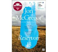 Reservoir 13 : Winner of the 2017 Costa Novel Award